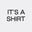 IT'S A SHIRT logo
